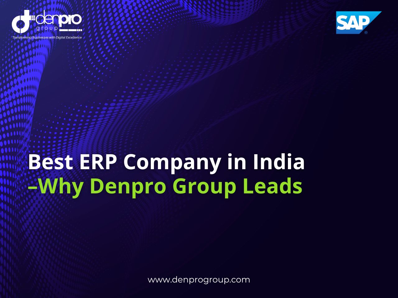 Best ERP Company in India – Why Denpro Group Leads
